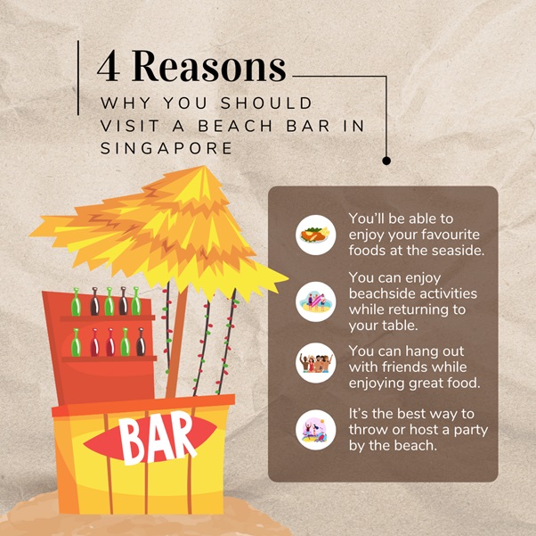 4 Reasons Why You Should Visit a Beach Bar in Singapore
